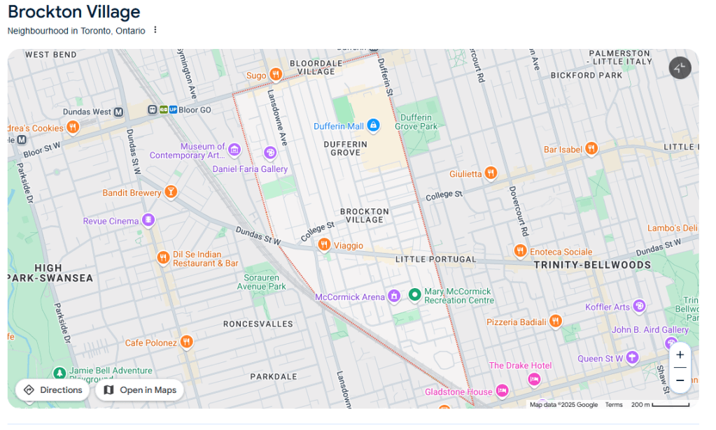 A screenshot of Google Maps showing the modern boundaries of Brockton Village, a neighborhood in Toronto, Ontario. The map highlights Brockton Village with a red dashed outline, spanning from Lansdowne Avenue in the west to Dufferin Street in the east, and from Bloor Street West in the north to Queen Street West in the south. Nearby neighborhoods, including Roncesvalles, Dufferin Grove, Little Portugal, and Trinity-Bellwoods, are labeled. The map also marks landmarks such as Dufferin Mall, McCormick Arena, and Sorauren Avenue Park, as well as various restaurants, galleries, and transit lines.